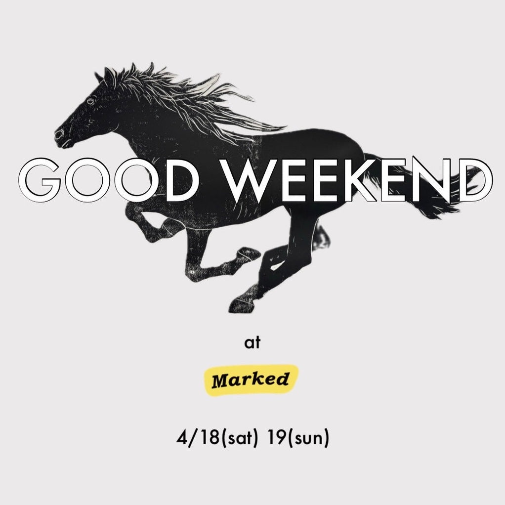 【4/18,19渋谷】GOOD WEEKEND MARKETを開催します